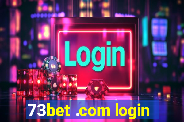 73bet .com login